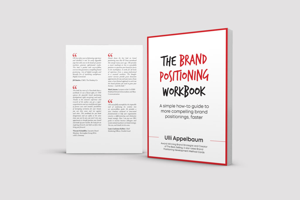 The Brand Positioning Workbook First The Trousers